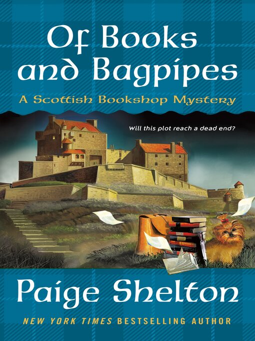 Title details for Of Books and Bagpipes by Paige Shelton - Available